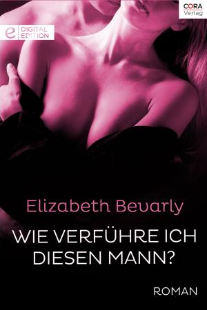 Cover of the book Wie verführe ich diesen Mann? by Daniel Grotta