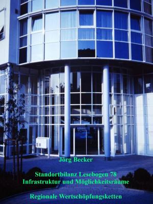 Cover of the book Standortbilanz Lesebogen 78 Infrastruktur und Möglichkeitsräume by Martin Schrank