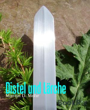 Cover of the book Distel und Lärche by Debbie Lacy
