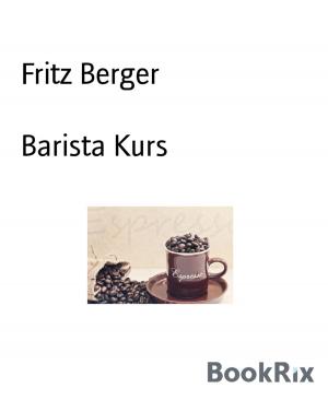 Cover of the book Barista Kurs by Branko Perc