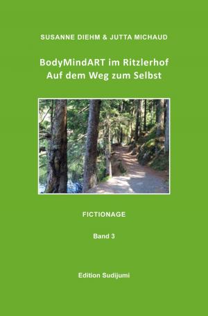 Cover of the book BodyMindART im Ritzlerhof by Ulrike Albrecht