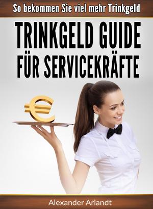 Book cover of Trinkgeld Guide für Servicekräfte