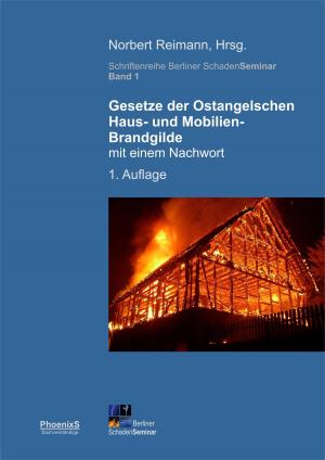Book cover of Gesetze der Ostangelschen Haus- und Mobilien-Brandgilde