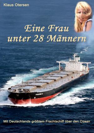 Cover of the book Als Frau allein unter 28 Männern by Armin Amrhein