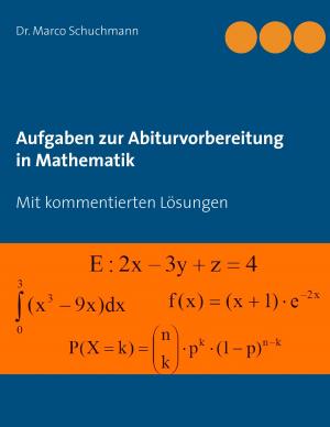 Cover of the book Aufgaben zur Abiturvorbereitung in Mathematik by J. Christian Andersen