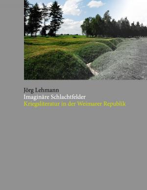 Cover of the book Imaginäre Schlachtfelder by Andreas Pritzker