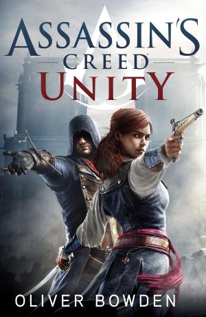 bigCover of the book Assassin's Creed: Unity by 