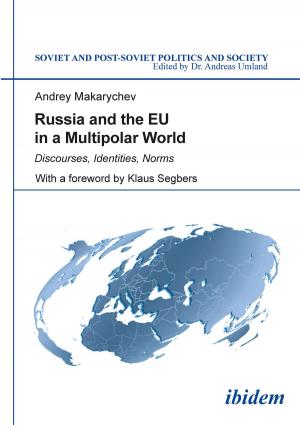 Cover of the book Russia and the EU in a Multipolar World by Noemi Daugaard, Irmbert Schenk, Hans Jürgen Wulff