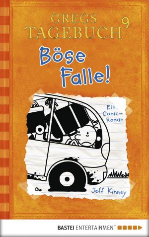 Cover of the book Gregs Tagebuch 9 - Böse Falle! by Arthur Slade