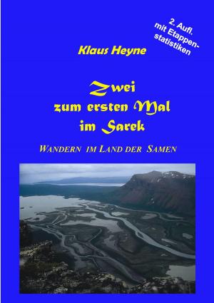 Cover of the book Zwei zum ersten Mal im Sarek by Carsten Kiehne