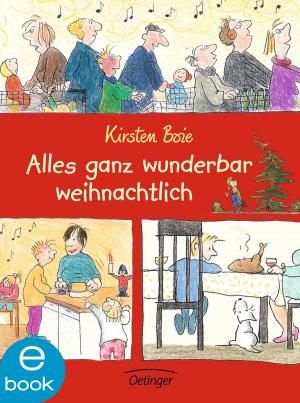 Cover of the book Alles ganz wunderbar weihnachtlich by Kirsten Boie