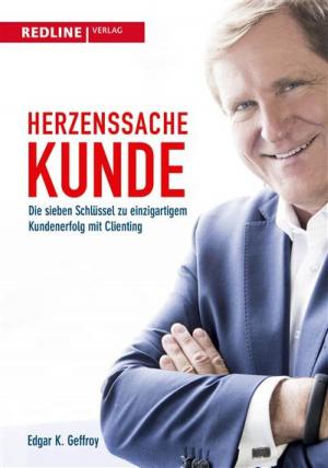 Cover of the book Herzenssache Kunde by Kenneth Blanchard, Robert Lorber