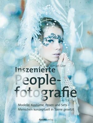 Cover of the book Inszenierte Peoplefotografie by Florence Maurice