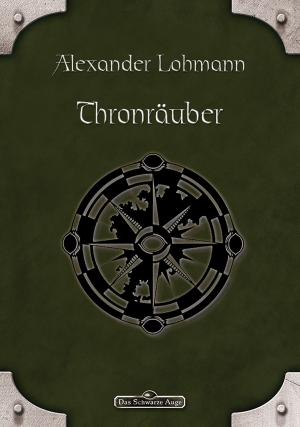 Cover of the book DSA 83: Thronräuber by J. Steven York