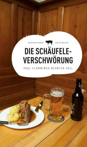 Cover of the book Die Schäufele-Verschwörung (eBook) by Rafik Schami, Franz Hohler, Monika Helfer, Root Leeb, Michael Köhlmeier, Nataša Dragnić