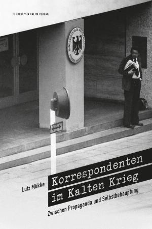 Cover of the book Korrespondenten im Kalten Krieg by Renee Ross