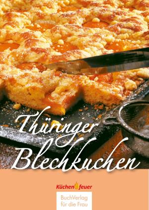 Cover of the book Thüringer Blechkuchen by 
