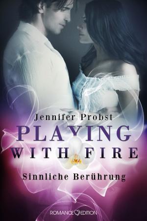 Cover of Playing with Fire - Sinnliche Berührung