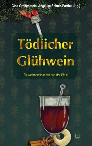 Cover of the book Tödlicher Glühwein by Leila Emami, Fenna Williams, Zazie Chabrol