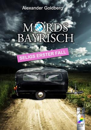 Cover of the book Mordsbayrisch by Simon Rhys Beck, Rosha Reads