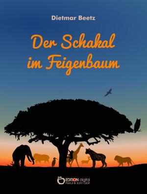 Cover of the book Der Schakal im Feigenbaum by Siegfried Maaß