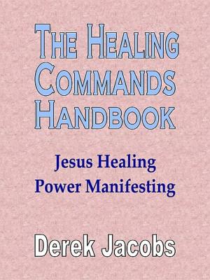 Book cover of The Healing Commands Handbook