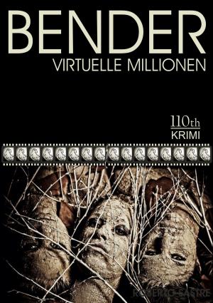 Book cover of BENDER - Virtuelle Millionen
