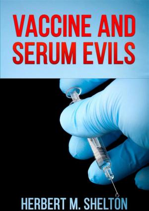 Book cover of Vaccine and Serum Evils