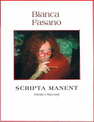 Cover of "Scripta manent" Poesie, racconti, pensieri e una commedia.