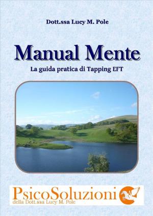 Cover of Manual Mente, Guida pratica di Tapping EFT