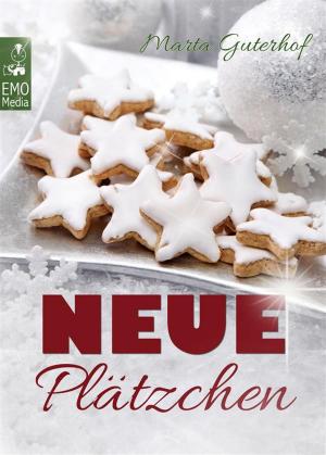 Cover of the book Neue Plätzchen - Rezepte für himmlische Weihnachtsplätzchen und Kekse, die Sie garantiert noch nicht kennen. Die große Weihnachtsbäckerei: Backen für Weihnachten by Allrecipes.com