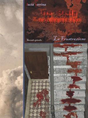 Book cover of La Scala Insanguinata II episodio