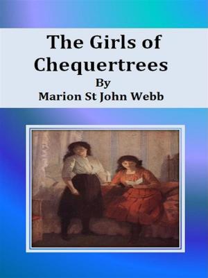 Book cover of The Girls of Chequertrees