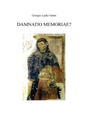 Cover of the book Damnatio memoriae? by Orrin Grey