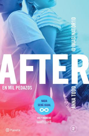 Cover of the book After. En mil pedazos (Serie After 2) Edición mexicana by Almudena Grandes
