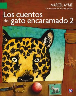 Cover of the book Los cuentos del gato encaramado, 2 by Rosario Castellanos