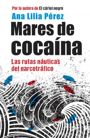 Cover of the book Mares de cocaína by Carolina Rocha, Miguel Pulido Jiménez