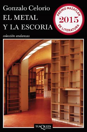 Cover of the book El metal y la escoria by Mar Carrión