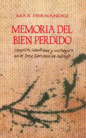 Cover of the book Memoria del bien perdido by Danilo Martuccelli