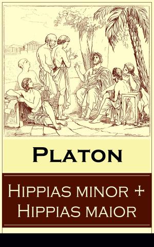 Cover of the book Hippias minor + Hippias maior by ヨハン・ヴォルフガング・フォン・ゲーテ, 岩崎真澄, 吹田順助, 上妻純一郎