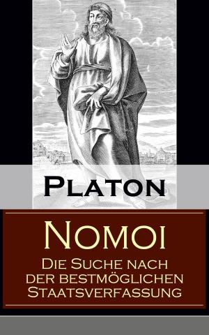 Cover of the book Nomoi - Die Suche nach der bestmöglichen Staatsverfassung by Jonathan  Swift