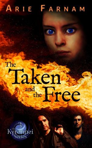 Cover of the book The Taken and the Free by Janet Elizabeth Lynn