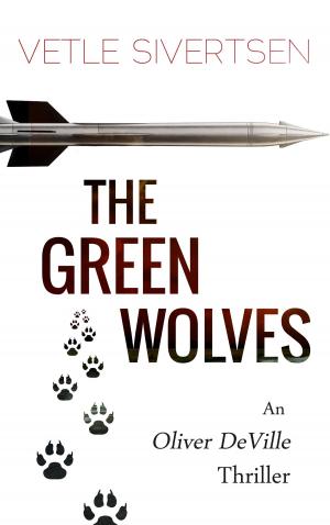 bigCover of the book The Green Wolves: An Oliver DeVille Thriller by 