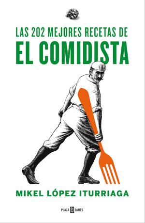 Cover of the book Las 202 mejores recetas de El Comidista by Luigi Garlando