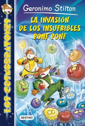 Cover of the book La invasión de los insufribles Ponf Ponf by Almudena Grandes