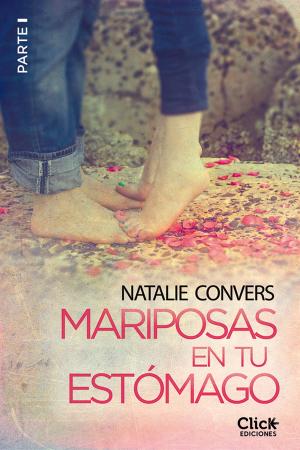 Cover of the book Mariposas en tu estómago (Primera entrega) by Irene Adler