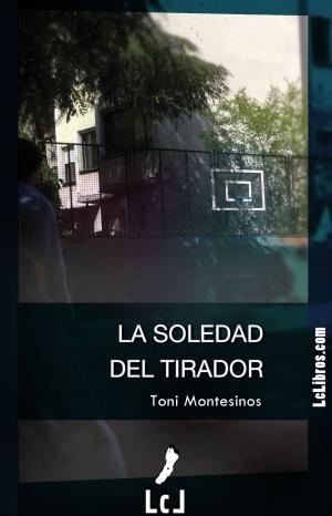Cover of La soledad del tirador
