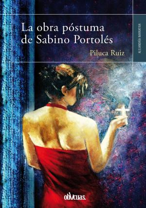 Cover of the book La obra póstuma de Sabino Portolés by Fernando J. Gutiérrez