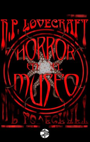 Cover of the book Horror en el museo by Juan Miguel Baquero, Baltasar Garzón