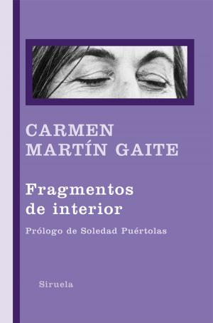 Cover of the book Fragmentos de interior by Carmen Martín Gaite, Pedro Álvarez de Miranda